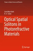 Optical Spatial Solitons in Photorefractive Materials (eBook, PDF)