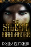 The Silent Highlander (Highland Intrigue Trilogy, #1) (eBook, ePUB) The Silent Highlander (Highland Intrigue Trilogy, #1) (eBook, ePUB)
