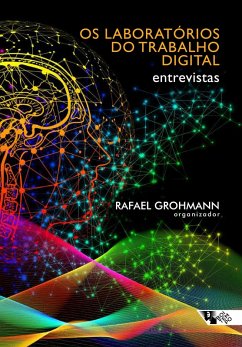 Os laboratórios do trabalho digital (eBook, ePUB) - Grohmann, Rafael