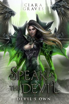 Speak of the Devil (Devil's Own, #3) (eBook, ePUB) - Graves, Ciara