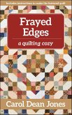 Frayed Edges (eBook, ePUB)