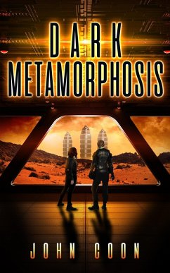 Dark Metamorphosis (Alien People Chronicles, #2) (eBook, ePUB) - Coon, John