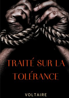 Traité sur la tolérance (eBook, ePUB) - Voltaire, .