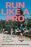 Run Like a Pro (Even If You're Slow) (eBook, ePUB)