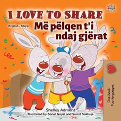 I Love to Share Më pëlqen t'i ndaj gjwrat (English Albanian Bilingual Collection) (eBook, ePUB)