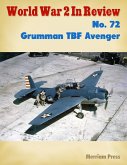 World War 2 In Review No. 72: Grumman TBF Avenger (eBook, ePUB)