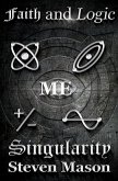 Faith and Logic Singularity (eBook, ePUB)
