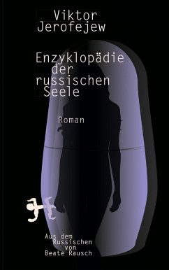 Enzyklopädie der russischen Seele (eBook, ePUB) - Jerofejew, Viktor