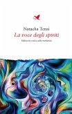 La voce degli spiriti (eBook, ePUB)