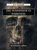 The whisperer in darkness (eBook, ePUB)