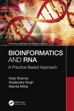 Bioinformatics and RNA (eBook, ePUB) - Sharma, Dolly; Singh, Shailendra; Mittal, Mamta