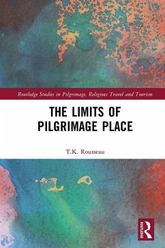 The Limits of Pilgrimage Place (eBook, ePUB) - Rousseau, T. K