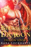 Belonging to the Dragon (Dragon Lovers) (eBook, ePUB)