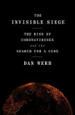 The Invisible Siege (eBook, ePUB)