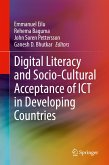 Digital Literacy and Socio-Cultural Acceptance of ICT in Developing Countries (eBook, PDF)