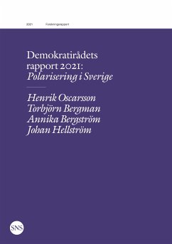 Demokratirådets rapport 2021 (eBook, ePUB) - Oscarsson, Henrik; Bergman, Torbjörn; Bergström, Annika; Hellström, Johan
