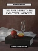 The Apple-Tree Table and Other Sketches (eBook, ePUB)