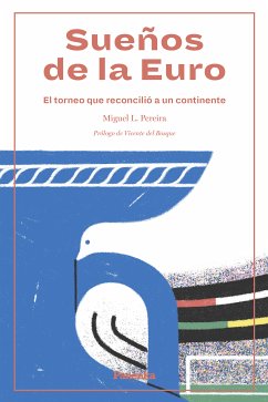 Sueños de la Euro (eBook, ePUB) - Pereira, Miguel Lourenço