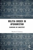 Militia Order in Afghanistan (eBook, PDF)