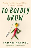 To Boldly Grow (eBook, ePUB)