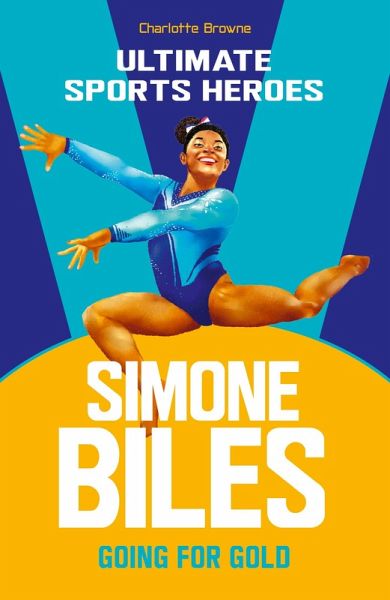 Simone Biles (Ultimate Sports Heroes) (eBook, ePUB)