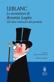 Le avventure di Arsenio Lupin. Gli otto rintocchi del pendolo (eBook, ePUB)
