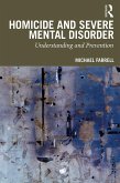 Homicide and Severe Mental Disorder (eBook, ePUB)