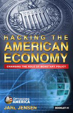 Cover Hacking The American Economy (Optimizing America Booklets, #1) (eBook, ePUB)