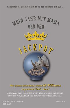 Mein Jahr mit Mama und dem Jackpot (eBook, ePUB) - Wunsch, Sharon