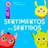 Sentimentos são sentidos (eBook, ePUB) Sentimentos são sentidos (eBook, ePUB)