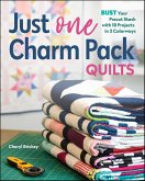 Just One Charm Pack Quilts (eBook, ePUB)