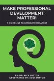 Make Professional Development Matter! (eBook, ePUB)