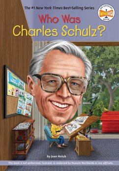 Who Was Charles Schulz? (eBook, ePUB) - Holub, Joan; Who Hq
