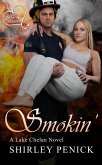 Smokin' (Lake Chelan, #3) (eBook, ePUB)