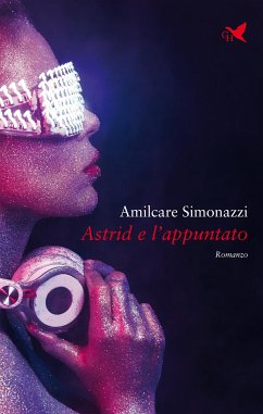 Astrid e l’appuntato (eBook, ePUB) - Simonazzi, Amilcare