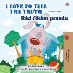 I Love to Tell the Truth Rád ríkám pravdu (English Czech Bilingual Collection) (eBook, ePUB)