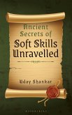 Ancient Secrets of Soft Skills Unravelled (eBook, ePUB)