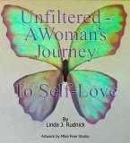 Unfiltered-A Woman's Journey to Self-Love (eBook, ePUB)