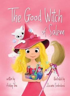The Good Witch of Salem (eBook, ePUB) - Tina, Ashley
