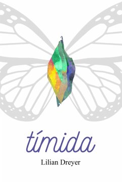 Tímida (eBook, ePUB) - Dreyer, Lilian