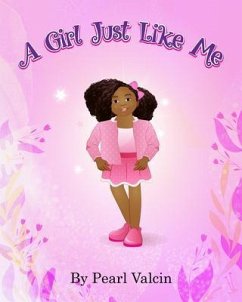 A GIRL JUST LIKE ME (eBook, ePUB) - Valcin, Pearl