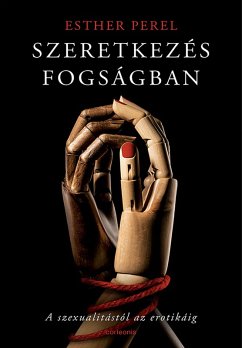 Szeretkezés fogságban (eBook, ePUB) Cover Szeretkezés fogságban (eBook, ePUB)