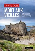 Mort aux vieilles ! (eBook, ePUB)