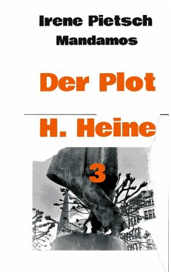 Der Plot H. Heine 3 - Pietsch, Irene