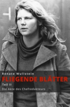 Die Akte des Chefredakteurs - Wullstein, Renate