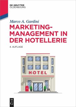 Marketing-Management in der Hotellerie - Gardini, Marco A.