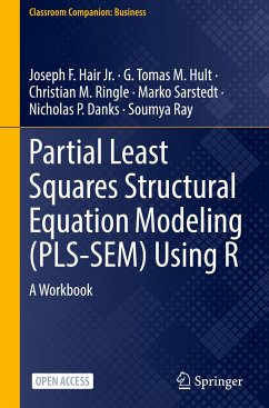 Partial Least Squares Structural Equation Modeling (PLS-SEM) Using R - Hair Jr., Joseph F.;Hult, G. Tomas M.;Ringle, Christian M.