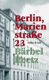 Berlin, Marienstraße 23 (eBook, ePUB)