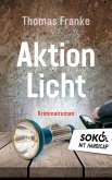 Soko mit Handicap: Aktion Licht (eBook, ePUB)