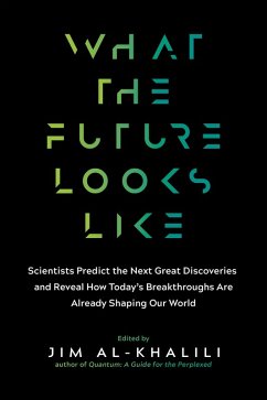 What the Future Looks Like (eBook, ePUB) - Al-Khalili, Jim